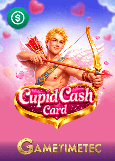 Cupid Cash Card