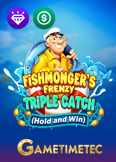 Fishmongers Frenzy Triple Catch Hold and Win